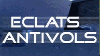 ECLATS ANTIVOLS