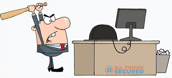 Security can be frustrating and annoying...but it's important!